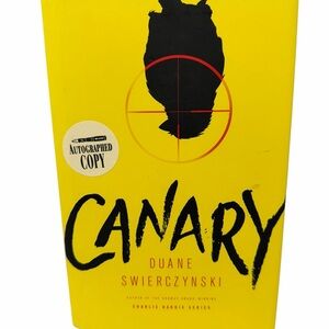 Canary by Duane Swierczynski - autograph edition Signed Hardcover